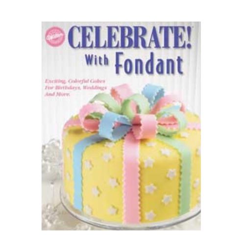 Celebrate with Fondant Book